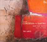 Cover for album: Trío Arbós, Julian Bautista, Joaquín Turina, Fernando Remacha – Sonata Concertata A Quattro. Spanish Piano Quartets(CD, Album)