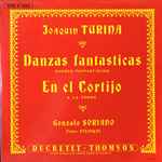 Cover for album: Joaquín Turina / Gonzalo Soriano – Danzas Fantasticas = Danses Fantastiques / En El Cortijo = À La Ferme(LP, 10