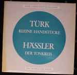 Cover for album: Türk, Hässler, Karl-Heinrich Dähn – Kleine Handstücke/ Der Tonkreis(LP, Stereo)