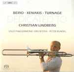 Cover for album: Berio · Xenakis · Turnage | Christian Lindberg · Oslo Philharmonic Orchestra · Peter Rundel – Dedicated To Christian Lindberg(SACD, Hybrid, Multichannel, Stereo, Album)