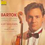 Cover for album: Bartók - Kurt Nikkanen, Rohan De Silva – Sonata N°1 / Solo Sonata / Romanian Folk Dances(CD, Album)