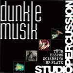 Cover for album: Studio Percussion, Tüür, Hespos, Sciarrino, HP Platz – Dunkle Musik(CD, Album)