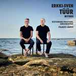 Cover for album: Tüür, Estonian Festival Orchestra, Paavo Järvi – Mythos(CD, Album)