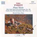 Cover for album: Geirr Tveitt / Håvard Gimse – Piano Music - Fifty Folk-Tunes From Hardanger, Op. 150 / Twelve Two-Part Inventions, Op. 2 Nos. 1-12(2×CD, Album)