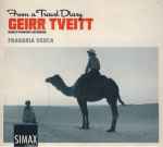 Cover for album: Geirr Tveitt, Fragaria Vesca – From A Travel Diary(CD, Album)