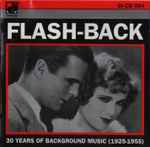 Cover for album: Georges Tzipine / Maurice Jeanjean – Flash-Back - 30 Years Of Background Music (1925-1955)(CD, Compilation, Stereo)