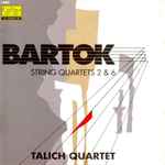 Cover for album: Bartók / Talich Quartet – String Quartets 2 & 6(CD, Album, Stereo)