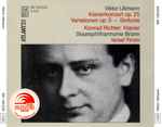 Cover for album: Viktor Ullmann, Konrad Richter, Israel Yinon, Staatsphilharmonie Brünn – Klavierkonzert, Variationen, Sinfonie(CD, )