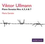 Cover for album: Viktor Ullmann, Maria Garzón – Piano Sonatas Nos. 4, 5, 6 & 7(CD, Album)