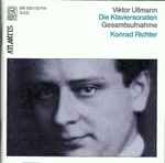 Cover for album: Viktor Ullmann – Konrad Richter – Die Klaviersonaten • Gesamtaufnahme(2×CD, Album, Stereo)