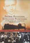 Cover for album: Fremde Passagiere = Estranged Passengers (Auf Den Spuren / In Search Of Viktor Ullmann)(DVD, PAL)