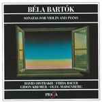 Cover for album: Béla Bartók - David Oistrakh / Frida Bauer | Gidon Kremer / Oleg Maisenberg – Sonatas For Violin And Piano(CD, )