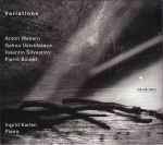 Cover for album: Anton Webern / Galina Ustvolskaya / Valentin Silvestrov / Pierre Boulez - Ingrid Karlen – Variations(CD, Album)