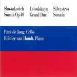 Cover for album: Shostakovich / Ustvolskaya / Silvestrov - Paul de Jong / Reinier van Houdt – Sonata Op.40 / Grand Duet / Sonata(CD, )