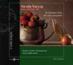 Cover for album: Nicola Vaccaj - Monica Carletti, Marco Sollini – 16 Chamber Arias For Voice And Piano(CD, Album)