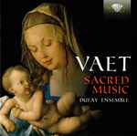 Cover for album: Jacobus Vaet - Dufay Ensemble / Eckehard Kiem – Sacred Music(4×CD, Compilation, Reissue)