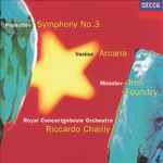 Cover for album: Prokofiev / Varèse / Mosolov - Royal Concertgebouw Orchestra, Riccardo Chailly – Symphony No.3 / Arcana / Iron Foundry