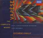 Cover for album: Varèse - Royal Concertgebouw Orchestra, Asko Ensemble, Riccardo Chailly – The Complete Works