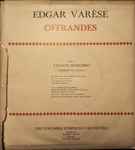 Cover for album: Edgard Varèse, Robert Craft, The Columbia Symphony Orchestra – Offrandes(7