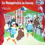 Cover for album: Les Mousquetaires Au Couvent - Airs Celebres(LP, Album)