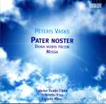Cover for album: Pater Noster · Dona Nobis Pacem · Missa(CD, Album)
