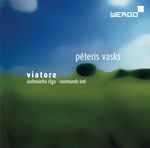 Cover for album: Pēteris Vasks - Sinfonietta Rīga, Normunds Šnē – Viatore(CD, Album)