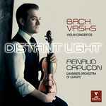 Cover for album: Bach, Vasks - Renaud Capuçon, Chamber Orchestra Of Europe – Distant Light: Violin Concertos(CD, Album)