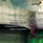 Cover for album: Pēteris Vasks  -  Spīķeru String Quartet – String Quartets 2 & 5(CD, Album)