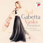 Cover for album: Vasks - Sol Gabetta, Amsterdam Sinfonietta – Presence(CD, Album)