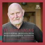 Cover for album: Pēteris Vasks - Uladzimir Sinkevich, Münchner Rundfunkorchester, Ivan Repušić – Musica Serena; Musica Dolorosa; Musica Appassionata; Klātbūtne(CD, Album)