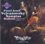 Cover for album: Pavel Josef Vejvanovský, Virtuosi Di Praga – Sonatas And Balletti(CD, Album)