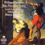 Cover for album: Philippe Verdelot - Delitiæ Musicae, Marco Longhini (2) – Missa Philomena prævia(CD, Album)