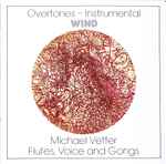Cover for album: Overtones-Instrumental: Wind (Flutes, Voice And Gongs)(CD, Album, Stereo)
