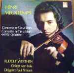 Cover for album: Henri Vieuxtemps - Rudolf Werthen, Orchestre Philharmonique De Liège Dir. Paul Strauss – Violin Concertos Nr. 5, Op. 37 & Nr. 7, Op. 49