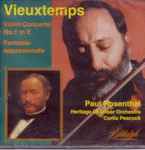 Cover for album: Vieuxtemps : Paul Rosenthal, Heritage Chamber Orchestra, Curtis Peacock – Violin Concerto No.1 In E / Fantasia-Appassionata(CD, Album)