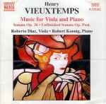 Cover for album: Henry Vieuxtemps Viola Roberto Diaz (2) Piano Robert Koenig – Music For Viola And Piano
