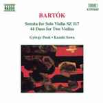 Cover for album: Bartók, György Pauk, Kazuki Sawa – Solo Violin Sonata  Duos