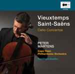 Cover for album: Vieuxtemps, Saint-Saëns, Peter Martens (3), Cape Town Philharmonic Orchestra, Bernhard Gueller – Cello Concertos(CD, Album)