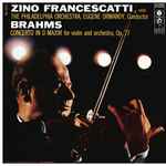 Cover for album: Zino Francescatti, The Philadelphia Orchestra, Eugene Ormandy, Brahms, Vieuxtemps – Brahms: Violin Concerto, Op. 77 - Vieuxtemps: Violin Concerto No. 4, Op. 31(7×File, FLAC, Album, Compilation, Remastered)