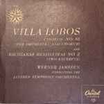 Cover for album: Villa Lobos - Werner Janssen Conducting The Janssen Symphony Of Los Angeles – Choros No. 10 (For Orchestra And Chorus) And Bachianas Brasileiras No. 2 (Two Exerpts)(10