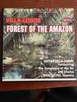 Cover for album: Heitor Villa-Lobos Conducting The Symphony Of The Air, Bidu Sayao – Forest Of The Amazon(Reel-To-Reel, 7 ½ ips, ¼