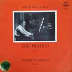 Cover for album: Heitor Villa-Lobos, Roberto Szidon – Guia Prático Vol. I(LP, Mono)
