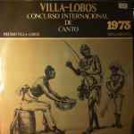 Cover for album: Nina Lebedeva, Villa Lobos – Concurso Internacional De Canto 1973(LP, Album)