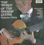 Cover for album: Narciso Yepes – The World Of The Spanish Guitar