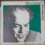 Cover for album: Anna Stella Schic, Heitor Villa-Lobos – Villa-Lobos - Obra Para Piano Vol. 2(Box Set, , 5×LP)