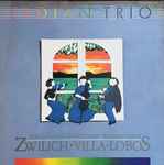 Cover for album: Lydian Trio - Zwilich / Villa-Lobos – Trio / String Trio(LP, Album, Stereo)