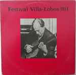 Cover for album: Festival Villa-Lobos 1984 - III Concurso Internacional De Violão(LP, Album)