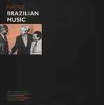 Cover for album: Various, Leopold Stokowski, Heitor Villa-Lobos, Donga – Native Brazilian Music(LP, Album, Reissue, Mono)