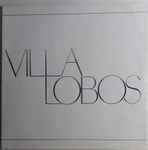 Cover for album: Villa Lobos