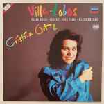 Cover for album: Cristina Ortiz, Villa-Lobos – Villa-Lobos: Piano Music / Oeuvres Pour Piano / Klavierwerke / Obras Para Piano